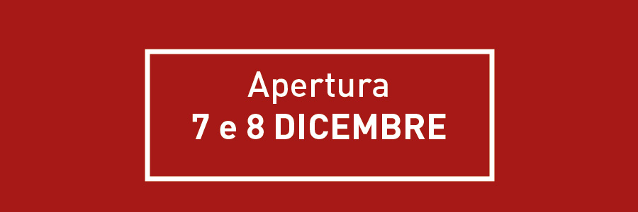 apertura 7 e 8 dicembre